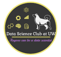 A logo that reads: Data Science Club at UW - Anyone can be a data scientist